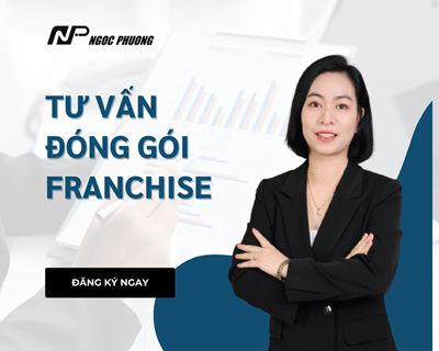 TƯ VẤN ĐÓNG GÓI FRANCHISE